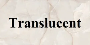 Translucent